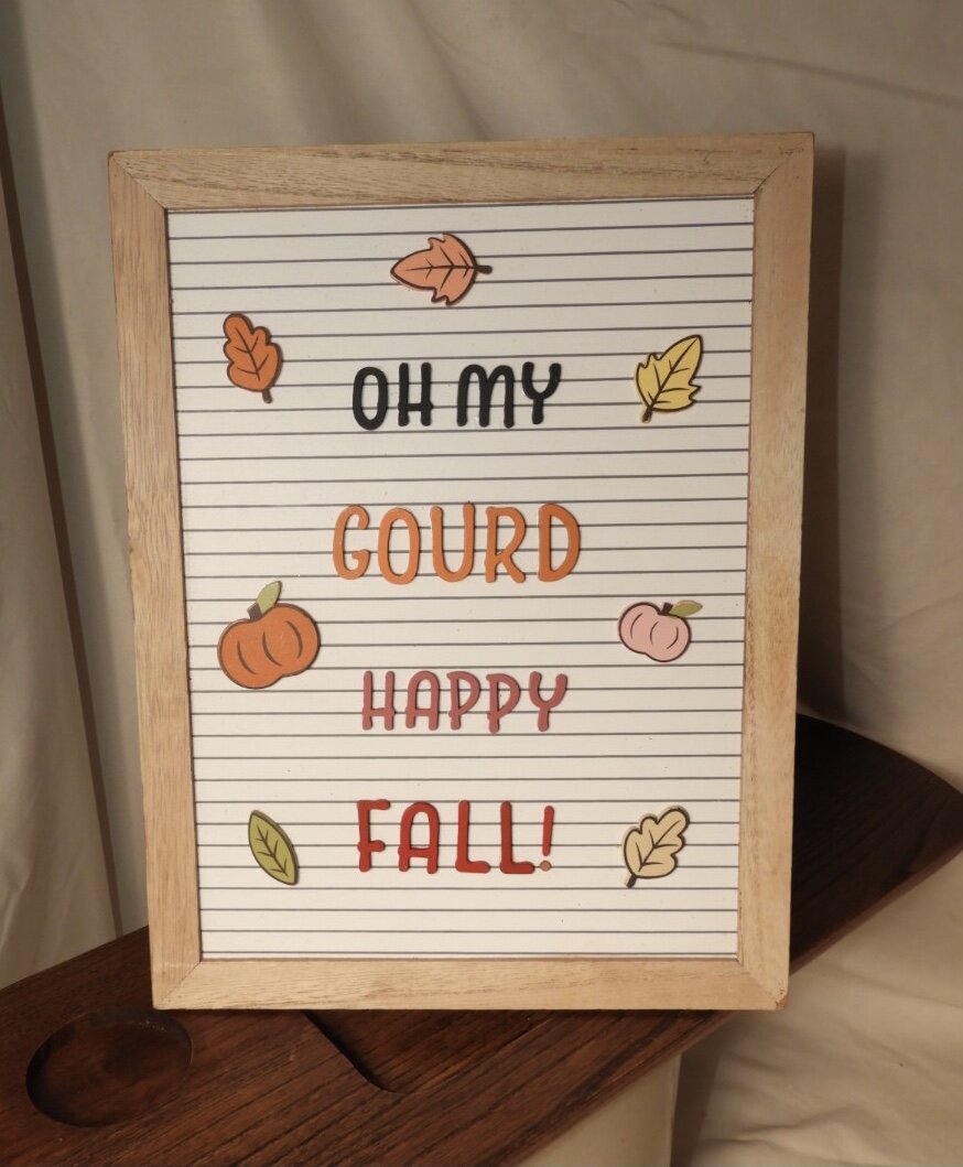 “Oh My Gourd” Fall Decor Letterboard