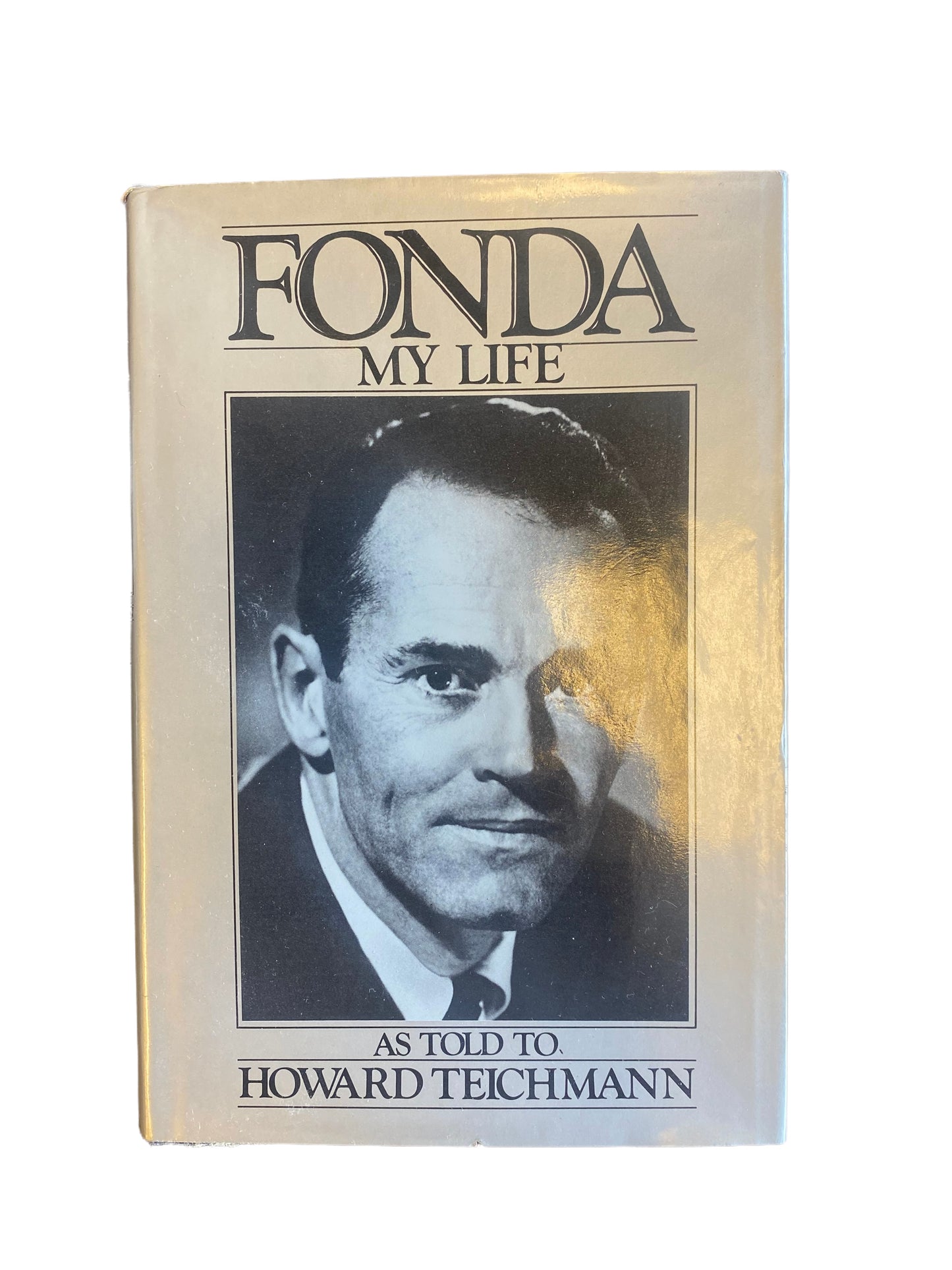Fonda: My Life by Fonda, Henry; Howard Teichmann